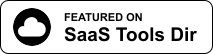 Featured on SaaS Tools Dir